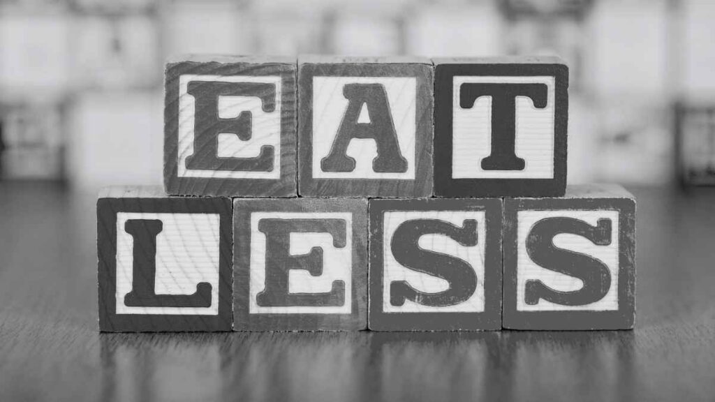 Eat Less