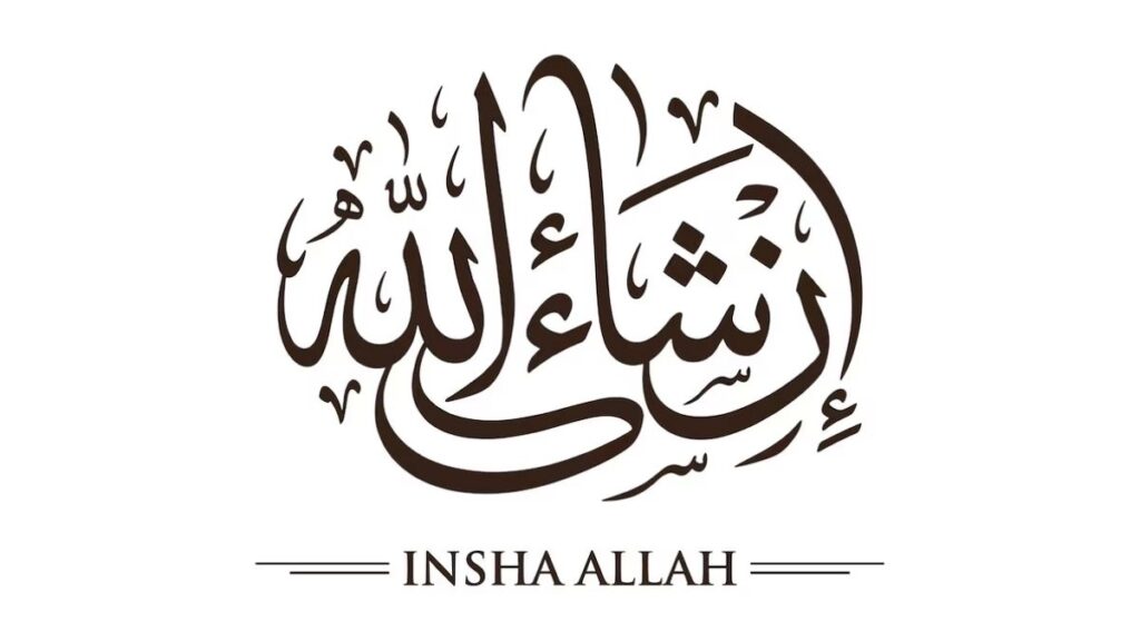 The Meaning of the Expression InshāʾAllāh