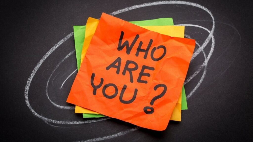 Who Are You?